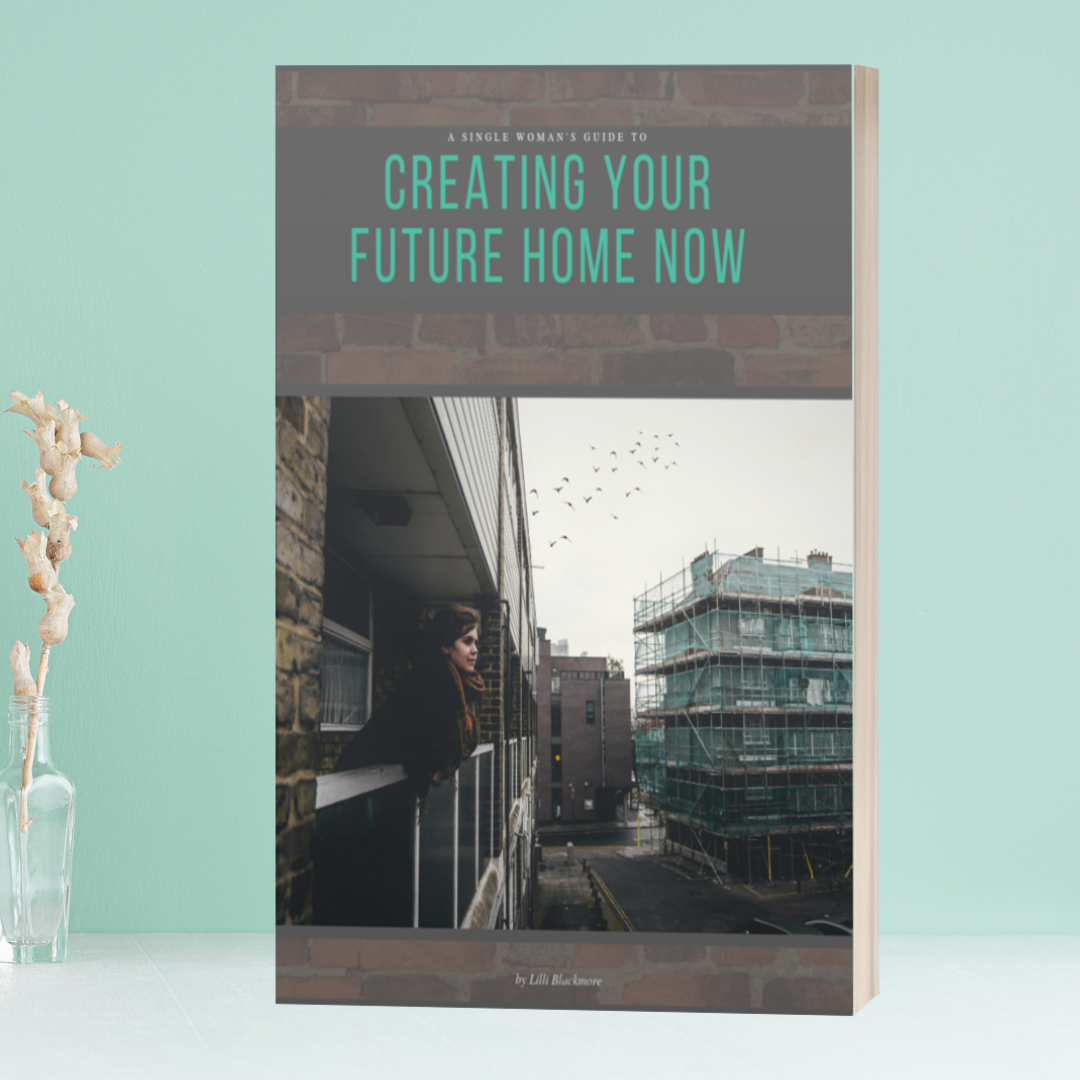 digital book titled A Single Woman's Guide to Creating Your Future Home Now